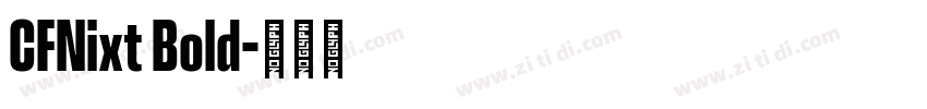 CFNixt Bold字体转换